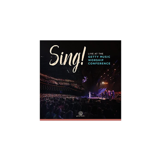 Sing! Live at The Getty Music Worship Conference