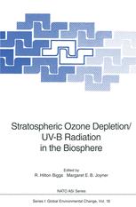 Stratospheric Ozone Depletion/UV-B Radiation in the Biosphere