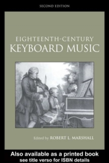 Eighteenth-Century Keyboard Music