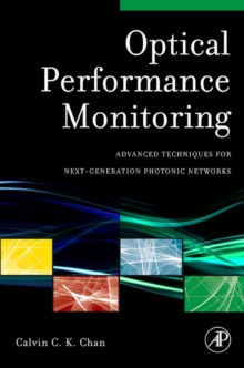 Optical Performance Monitoring : Advanced Techniques for Next-Generation Photonic Networks