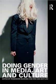 Doing Gender in Media, Art and Culture