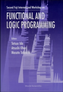 Functional And Logic Programming - Proceedings Of The Second Fuji International Workshop