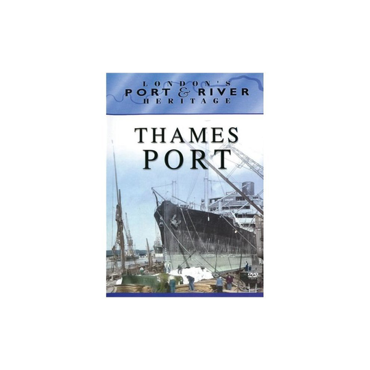 Londons Port & River Heritage - Thames Port DVD [2005]