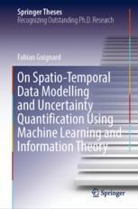On Spatio-Temporal Data Modelling and Uncertainty Quantification Using Machine Learning and Informat