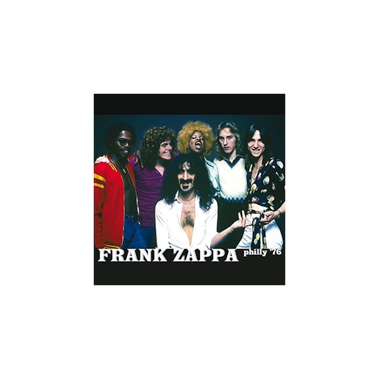 Frank Zappa - Philly 76 [CD]