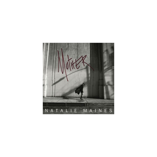 Natalie Maines (Dixie Chicks)-Mother -