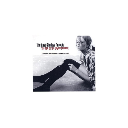 The Last Shadow Puppets - The Age of the Understatement [CD]