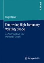 Forecasting High-Frequency Volatility Shocks