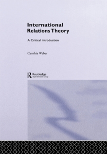 International Relations Theory : A Critical Introduction