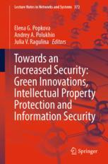Towards an Increased Security: Green Innovations, Intellectual Property Protection and Information S
