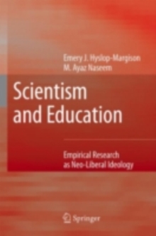 Scientism and Education : Empirical Research as Neo-Liberal Ideology