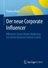 Der neue Corporate Influencer