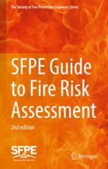 SFPE Guide to Fire Risk Assessment