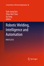 Robotic Welding, Intelligence and Automation