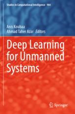 Deep Learning for Unmanned Systems