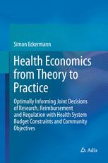 Health Economics from Theory to Practice