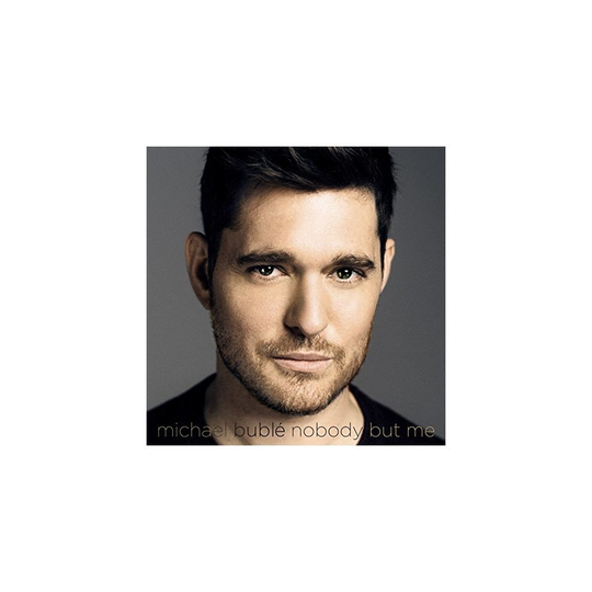 Michael Buble - Nobody but Me | Deluxe CD