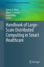 Handbook of Large-Scale Distributed Computing in Smart Healthcare