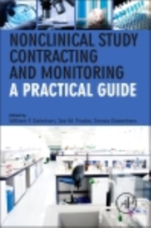 Nonclinical Study Contracting and Monitoring : A Practical Guide