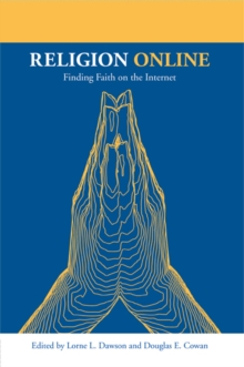 Religion Online : Finding Faith on the Internet