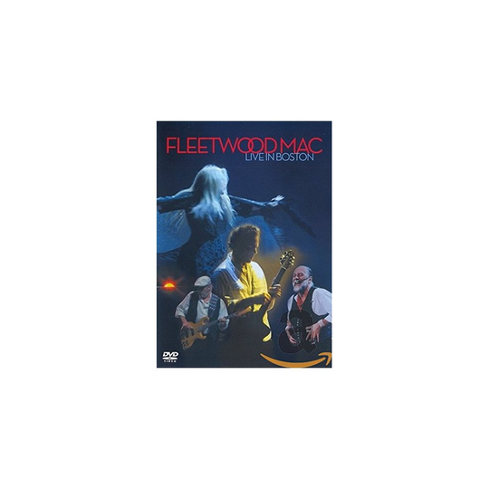 Fleetwood Mac Live In Boston [2004] [DVD]