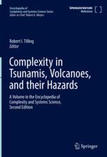 Complexity in Tsunamis, Volcanoes, and their Hazards