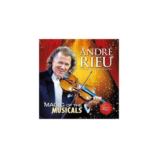 André Rieu - Magic of the Musicals [CD]