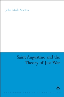 St. Augustine and the Theory of Just War