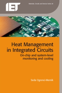 Heat Management in Integrated Circuits : On-chip and system-level monitoring and cooling
