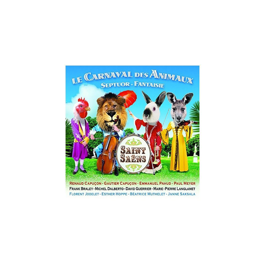 amille Saint-Saëns - Le Carnaval des Animaux, Septuor-Fantaisie [CD]
