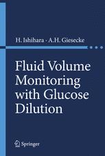 Fluid Volume Monitoring with Glucose Dilution