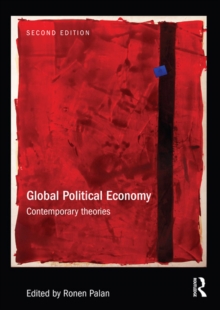 Global Political Economy : Contemporary Theories