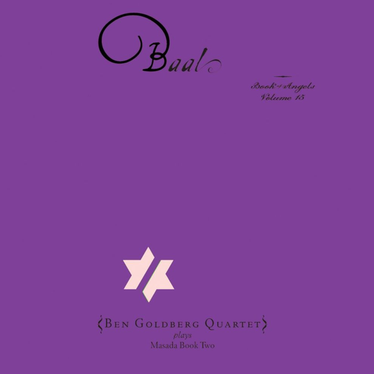 Baal: Book of Angels Vol.15
