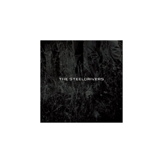 The Steeldrivers - the Steeldrivers [CD]