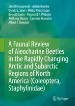 A Faunal Review of Aleocharine Beetles in the Rapidly Changing Arctic and Subarctic Regions of North