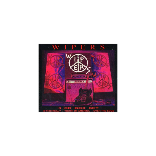 Wipers Box Set: Is This Real? / Youth of America / Over the Edge