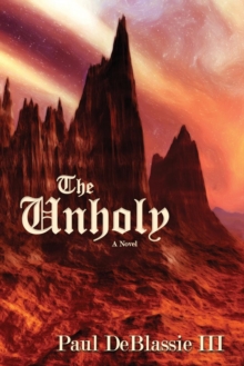 The Unholy : A Novel