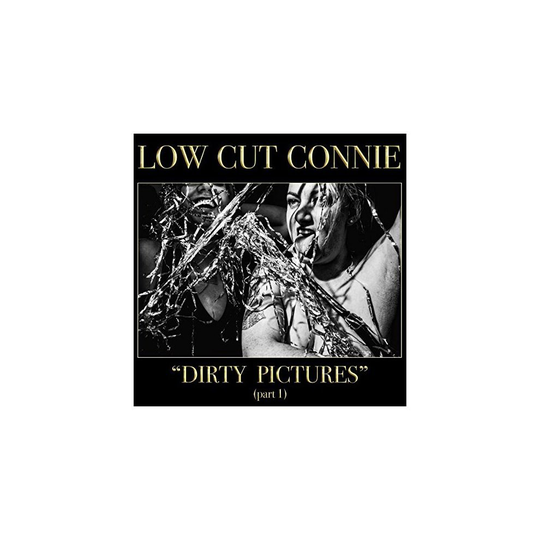 Low Cut Connie - Dirty Pictures (Part 1) [CD]
